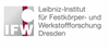 Leibniz-Institut für Festkörper- und Werkstoffforschung Dresden e.V.