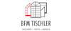 BFM Tischler
