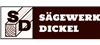 Sägewerk Dickel