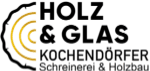 Holz & Glas Kochendörfer Schreinerei & Holzbau